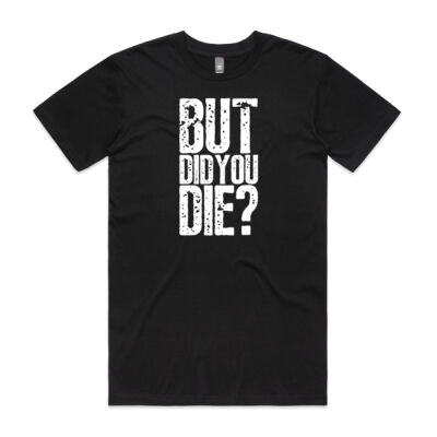 But did you die II - Staple Tee Thumbnail
